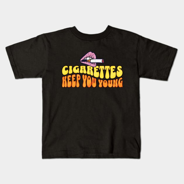 Cigarettes Keep You Young Kids T-Shirt by Three Meat Curry